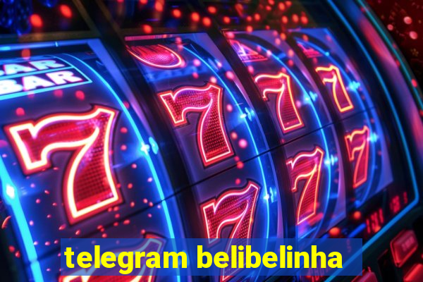 telegram belibelinha